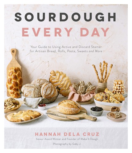Sourdough every day - every, day: